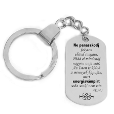  'Ne panaszkodj folyton...' kulcstartó, választható több színben kulcstartó