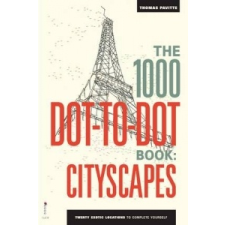  1000 Dot-to-Dot Book: Cityscapes – Thomas Pavitte idegen nyelvű könyv