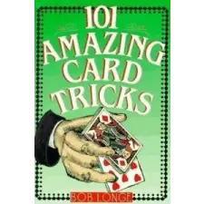 101 AMAZING CARD TRICKS – Bob Longe idegen nyelvű könyv