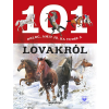  101 dolog, amit jó, ha tudsz a lovakról