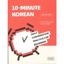  10-MINUTE KOREAN: DAILY CONVERSATION PRACTICE FOR BEGINNERS idegen nyelvű könyv