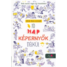 10 nap képernyők nélkül gyermek- és ifjúsági könyv