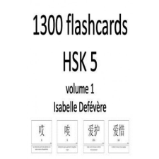 1300 flashcards HSK 5 (Volume 1) – Isabelle Defevere idegen nyelvű könyv