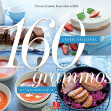  160 grammos szénhidrátdiéta életmód, egészség