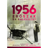 1956 - ERŐSZAK ÉS EMLÉKEZET
