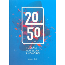 2050 - Ifjúsági novellák gyermek- és ifjúsági könyv