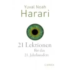  21 Lektionen für das 21. Jahrhundert – Yuval Noah Harari,Andreas Wirthensohn idegen nyelvű könyv