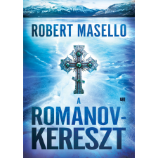 21. század A Romanov-kereszt regény