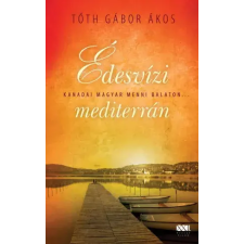 21. század Édesvízi mediterrán egyéb e-könyv