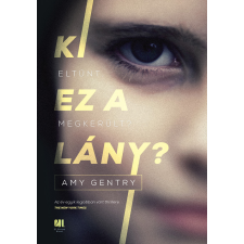 21. század Ki ez a lány? regény