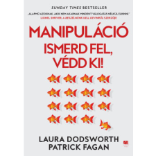 21. Század Kiadó Manipuláció - Ismerd fel, védd ki! életmód, egészség