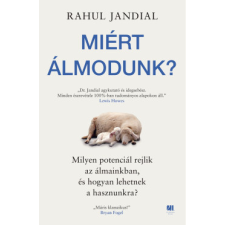 21. Század Kiadó Miért álmodunk? életmód, egészség
