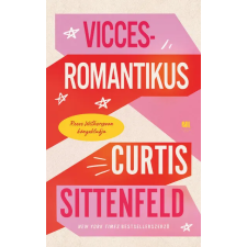 21. Század Kiadó Vicces-romantikus- Curtis Sittenfeld regény