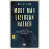 21. század Most már biztosan hazaér
