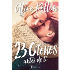  23 Otonos Antes de Ti – Alice Kellen idegen nyelvű könyv