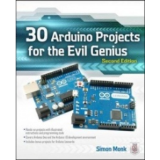 30 Arduino Projects for the Evil Genius, Second Edition – Simon Monk idegen nyelvű könyv