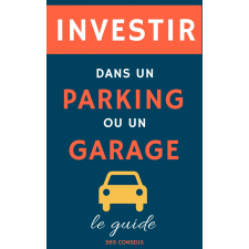 365 Conseils Investir dans un Parking ou un Garage egyéb e-könyv