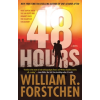  48 Hours – William R. Forstchen
