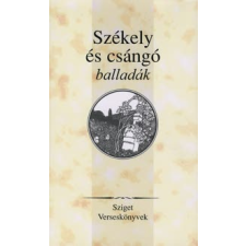 SZÉKELY ÉS CSÁNGÓ BALLADÁK irodalom