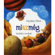 Nyulász Péter MEGÉRJÜK A PÉNZÜNKET! (ÚJ!) gyermek- és ifjúsági könyv