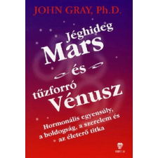 Trivium Kiadó JÉGHIDEG MARS ÉS TŰZFORRÓ VÉNUSZ életmód, egészség