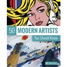  50 Modern Artists You Should Know – Christiane Weidermann idegen nyelvű könyv