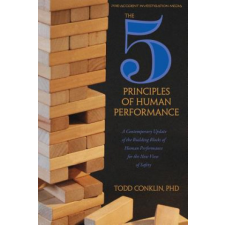  5 Principles of Human Performance – Todd E Conklin Phd idegen nyelvű könyv