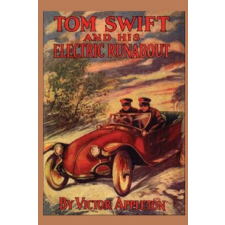  5 Tom Swift and his Electric Runabout – Victor Appleton idegen nyelvű könyv