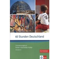  60 Stunden Deutschland, m. Audio-CD – Kilimann Angela,Kotas Ondrej,Skrodzki Johanna idegen nyelvű könyv