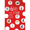  6 éves lettem! - Kedvenc meséink a Pagony szerzőitől