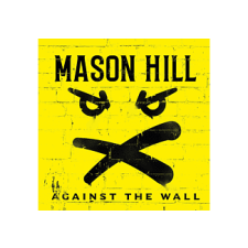 7HZ Mason Hill - Against The Wall (Vinyl LP (nagylemez)) rock / pop