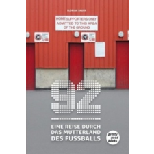  92 - Eine Reise durch das Mutterland des Fußballs – Florian Sauer idegen nyelvű könyv