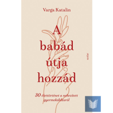 A babád útja hozzád életmód, egészség