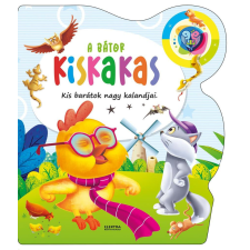 A bátor kiskakas - Kis barátok nagy kalandjai gyermek- és ifjúsági könyv