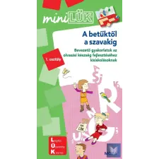  A betűktől a szavakig - Bevezető gyakorlatok az olvasási készség fejlesztéséhez gyermek- és ifjúsági könyv
