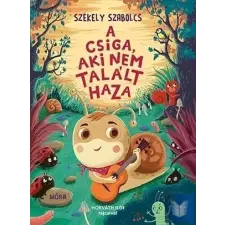  A csiga, aki nem talált haza gyermek- és ifjúsági könyv