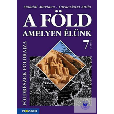 A Föld, amelyen élünk-Földrészek tankönyv 7. tankönyv