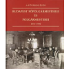  A főváros élén - Budapest főpolgármesterei és polgármesterei 1873-1950