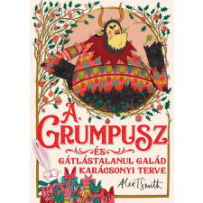 A Grumpusz és gátlástalanul galád karácsonyi terve egyéb könyv