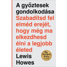 A győztesek gondolkodása életmód, egészség