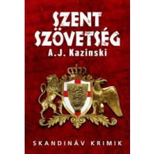 A. J. Kazinski Szent szövetség regény