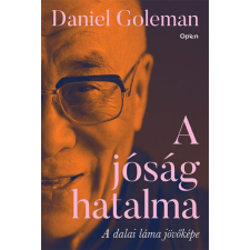 A jóság hatalma - A dalai láma jövőképe vallás