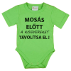 A-K Rövid ujjú baba body "Mosás előtt a kisgyereket távolítsa el!" felirattal