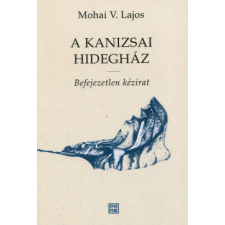 A Kanizsai Hidegház regény