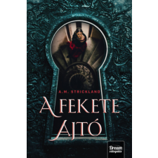 A. M. Strickland - A fekete ajtó egyéb könyv