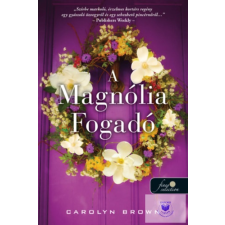 A Magnólia Fogadó A Magnólia Fogadó irodalom