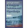  A magyar holokauszt főpróbája - 1941 - A tömeggyilkosságok nyara