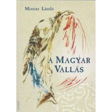  A magyar vallás ANTIKVÁR antikvárium - használt könyv