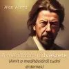  A meditáció művészete