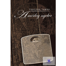  A mérleg nyelve regény